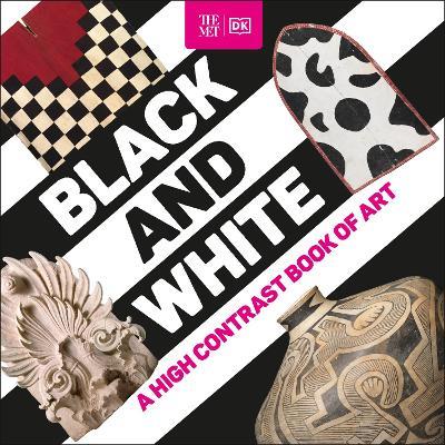 The Met Black and White: A High Contrast Book of Art - DK - cover
