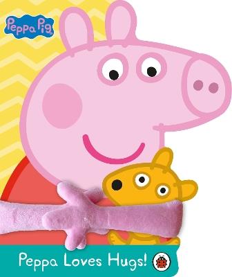 Peppa Pig: Peppa Loves Hugs: Hug Book - Peppa Pig - cover