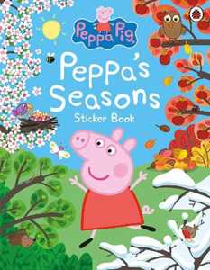 Libro in inglese Peppa Pig: Peppa's Seasons Sticker Book Peppa Pig