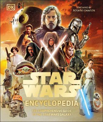 Star Wars Encyclopedia: The Comprehensive Guide to the Star Wars Galaxy - Dan Brooks,Megan Crouse,Amy Richau - cover