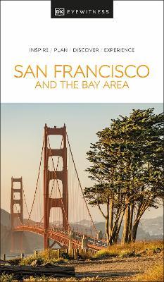 DK Eyewitness San Francisco and the Bay Area - DK Eyewitness - cover