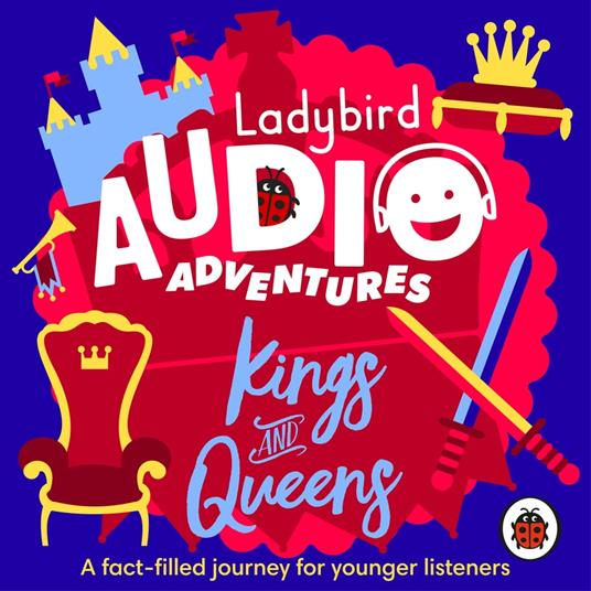 Ladybird Audio Adventures: Kings and Queens