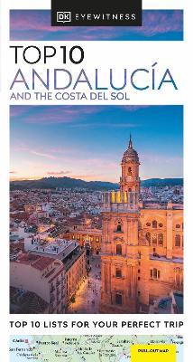 DK Eyewitness Top 10 Andalucía and the Costa del Sol - DK Eyewitness - cover