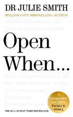 Open When…: A Companion for Life’s Twists & Turns