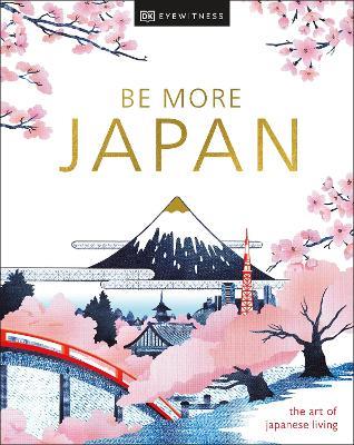 Be More Japan - DK Eyewitness - cover