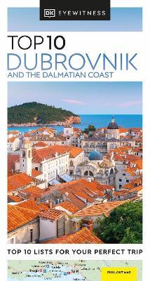 DK Eyewitness Top 10 Dubrovnik and the Dalmatian Coast - DK Eyewitness - cover