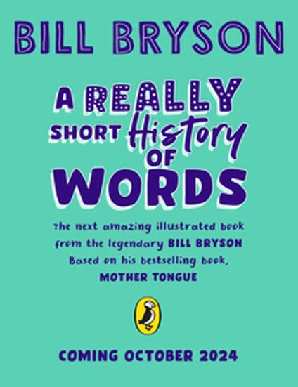 A Really Short History of Words - Bill Bryson - ebook