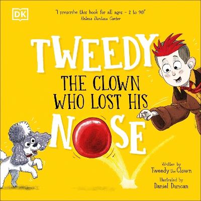 Tweedy: The Clown Who Lost His Nose - Tweedy the Clown - cover