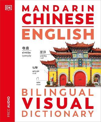 Mandarin Chinese English Bilingual Visual Dictionary - DK - cover