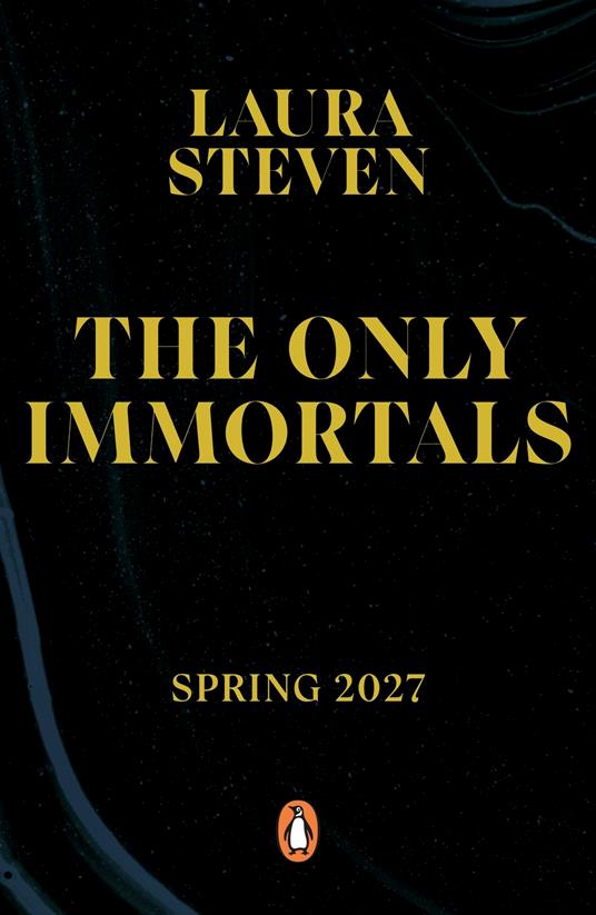 The Only Immortals - Laura Steven - ebook