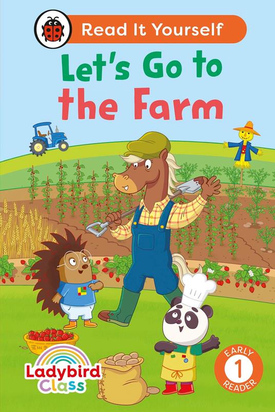 Ladybird Class - Let’s Go to the Farm: Read It Yourself - Level 1 Early Reader - Ladybird - ebook