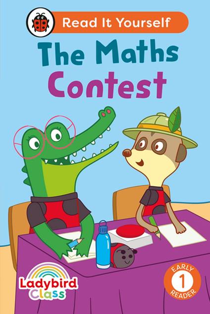 Ladybird Class - The Maths Contest: Read It Yourself - Level 1 Early Reader - Ladybird - ebook