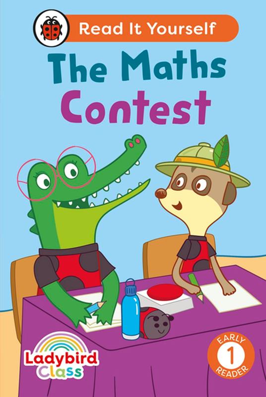 Ladybird Class - The Maths Contest: Read It Yourself - Level 1 Early Reader - Ladybird - ebook