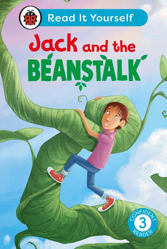 Jack and the Beanstalk: Read It Yourself - Level 3 Confident Reader - Ladybird - ebook