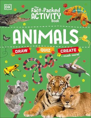 The Fact-Packed Activity Book: Animals - DK - cover