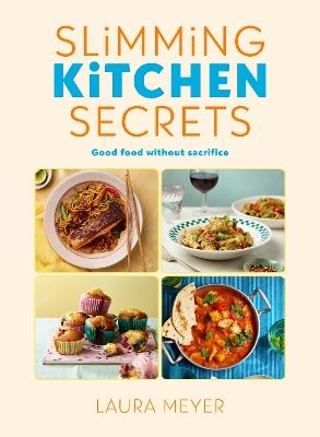Slimming Kitchen Secrets - Laura Meyer - cover
