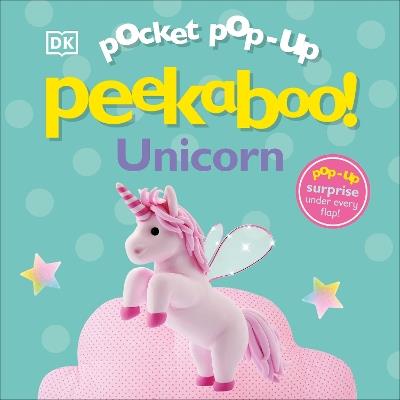 Pocket Pop-Up Peekaboo! Unicorn - DK - cover