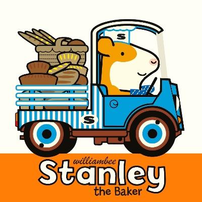 Stanley the Baker - William Bee - cover