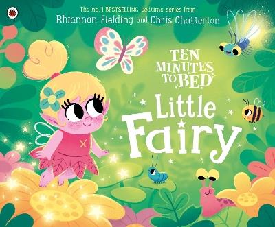 Ten Minutes to Bed: Little Fairy - Rhiannon Fielding - cover