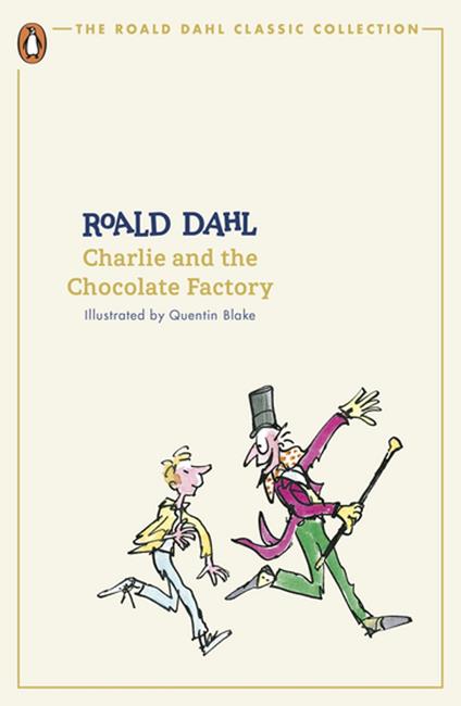 Charlie and the Chocolate Factory - Roald Dahl,Quentin Blake - ebook
