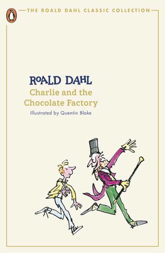 Charlie and the Chocolate Factory - Roald Dahl,Quentin Blake - ebook