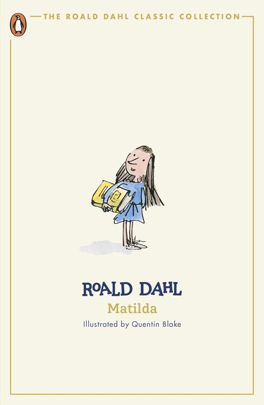 Matilda - Roald Dahl,Quentin Blake - ebook