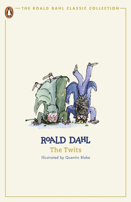 The Twits - Roald Dahl,Quentin Blake - ebook