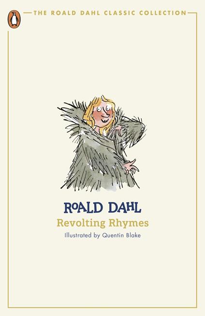 Revolting Rhymes - Roald Dahl,Quentin Blake - ebook