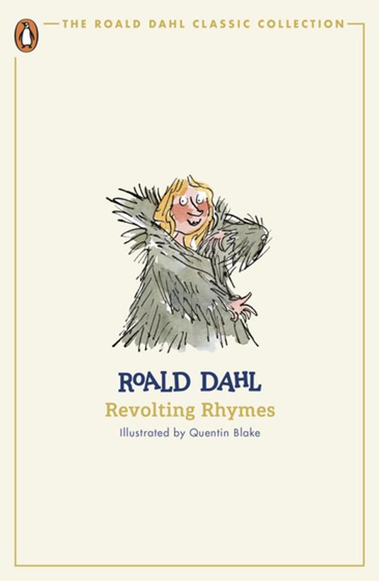 Revolting Rhymes - Roald Dahl,Quentin Blake - ebook
