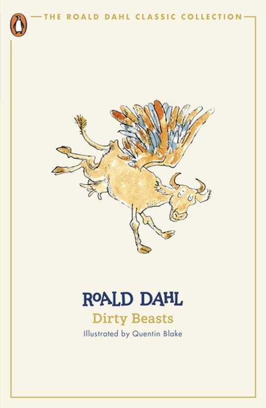 Dirty Beasts - Roald Dahl,Quentin Blake - ebook