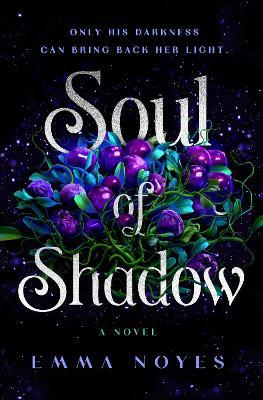 Soul of Shadow - Emma Noyes - cover