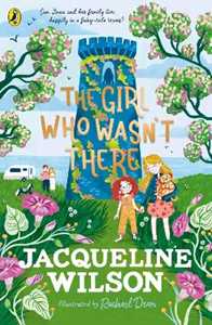 Libro in inglese The Girl Who Wasn't There Jacqueline Wilson