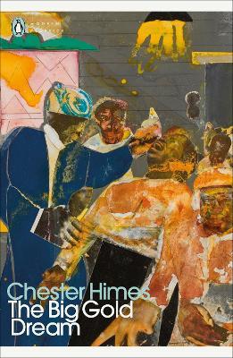 The Big Gold Dream - Chester Himes - cover
