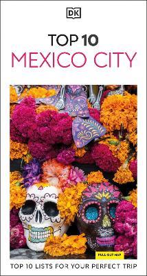 DK Top 10 Mexico City - DK Travel - cover