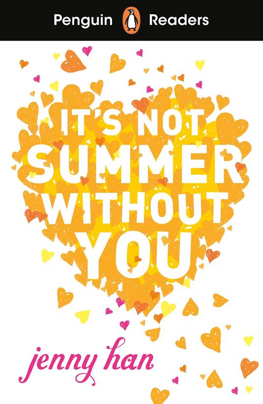 Penguin Readers Level 4: It's Not Summer Without You (ELT Graded Reader) - Jenny Han - ebook
