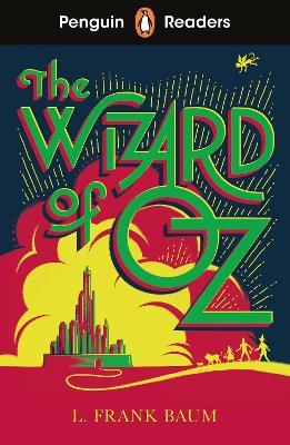 Penguin Readers Level 2: The Wizard of Oz (ELT Graded Reader): Abridged Edition - L. Frank Baum - cover