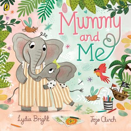 Mummy and Me - Lydia Bright,Jojo Clinch - ebook