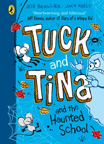 Tuck and Tina and the Haunted School - Jess Brallier,Jack Keely - ebook