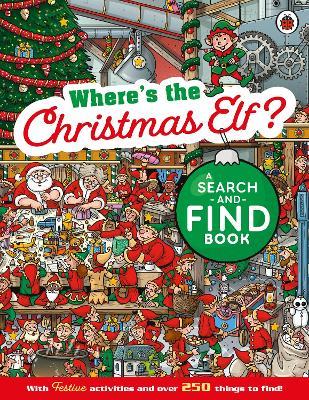 Where's the Christmas Elf? A Festive Search-and-Find Book - Ladybird - cover