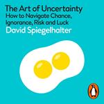 The Art of Uncertainty