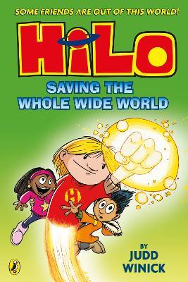 Hilo: Saving the Whole Wide World - Judd Winick - cover
