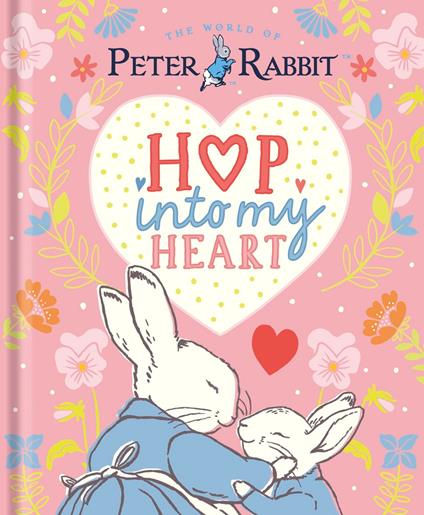 Peter Rabbit: Hop Into My Heart - Beatrix Potter - ebook