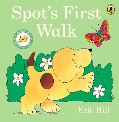 Spot's First Walk - Eric Hill - cover