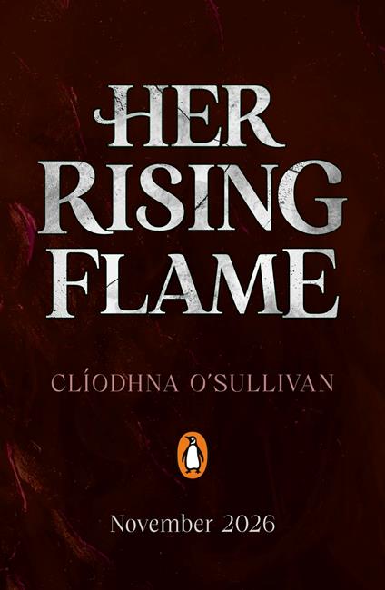 Her Rising Flame - Clíodhna O'Sullivan - ebook