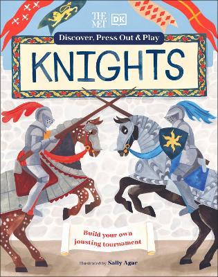 The Met Knights Discover, Press Out & Play - DK - cover