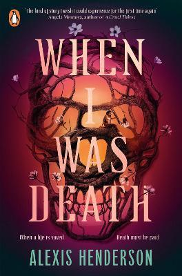 When I Was Death - Alexis Henderson - cover