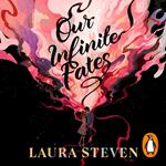 Our Infinite Fates