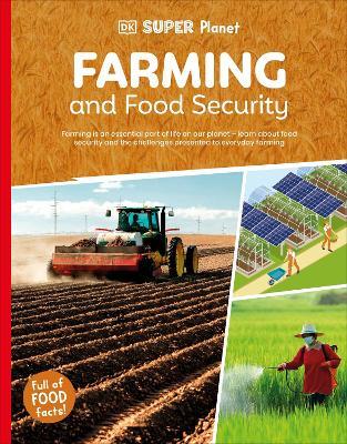DK Super Planet Farming and Food Security - DK - cover