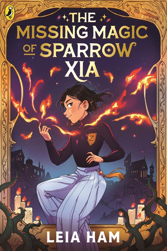 The Missing Magic of Sparrow Xia - Leia Ham - ebook
