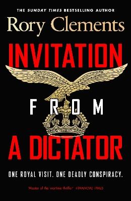 Invitation from a Dictator - Rory Clements - cover